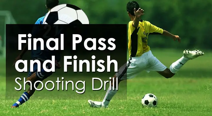 Final Pass and Finish Shooting Drill