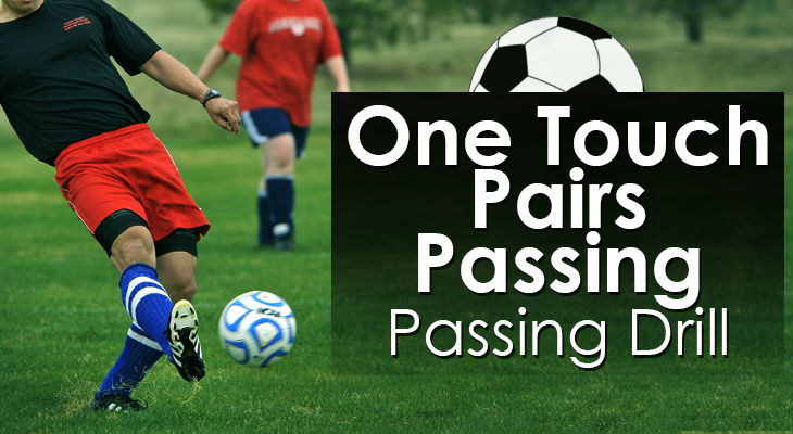 One Touch Pairs Passing - Passing Drill
