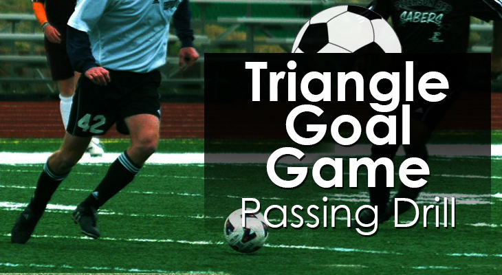 Triangle Goal Game - Passing Drill