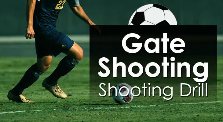 Gate Shooting - Shooting Drill